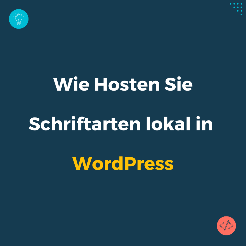 Wie hosten Sie Schriftarten lokal in WordPress