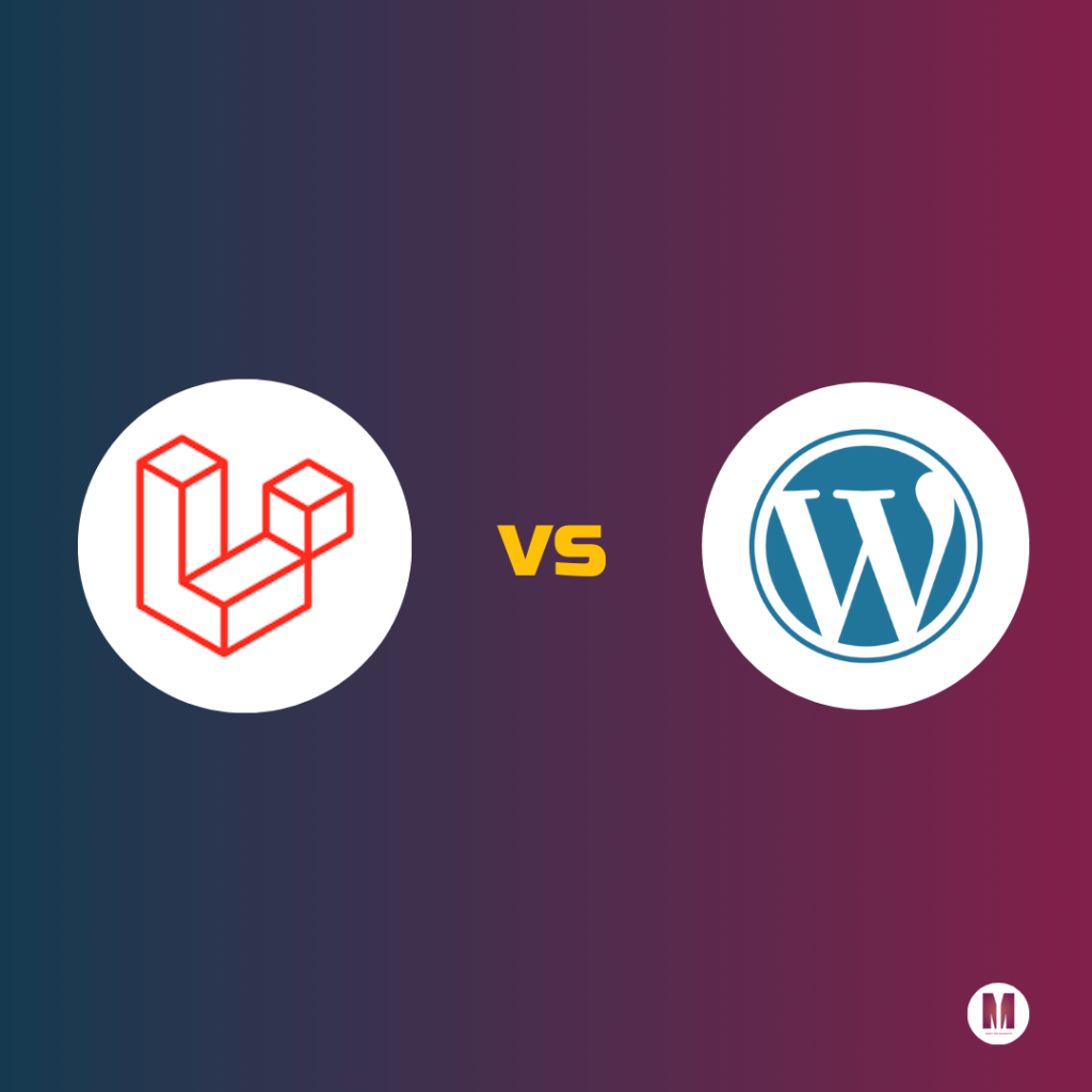 Laravel vs WordPress, welche auszuwählen