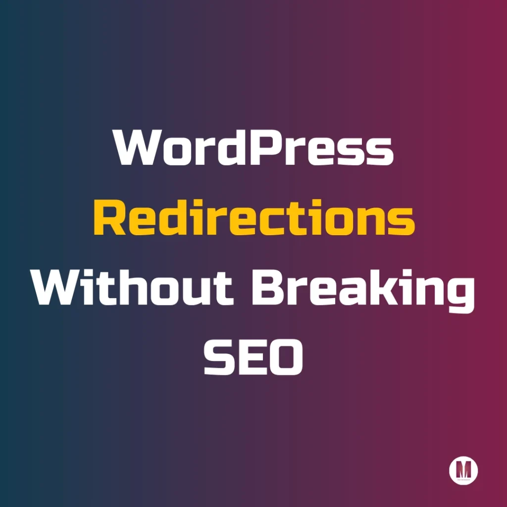 WordPress Redirects without Breaking SEO